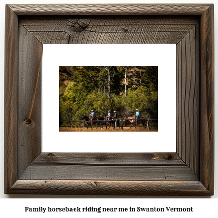 family horseback riding near me in Swanton, Vermont